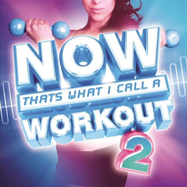 VA - NOW Thats What I Call a Workout 2 (iTunes Version)-2013