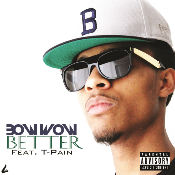 Bow Wow - Better (iTunes Version)-2012