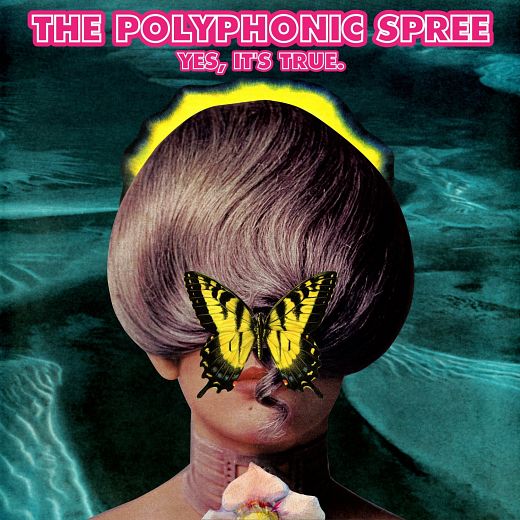 The Polyphonic Spree - Yes Its True 2013-JUST