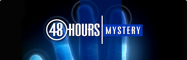 48 Hours Mystery