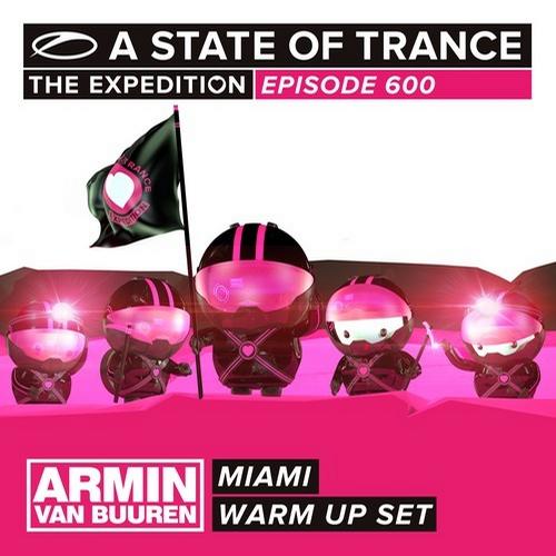 VA - A State Of Trance 600 Miami (Warm Up Set) WEB 2013-wAx