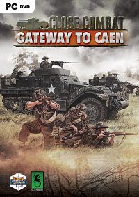 Close Combat Gateway to Caen-CODEX