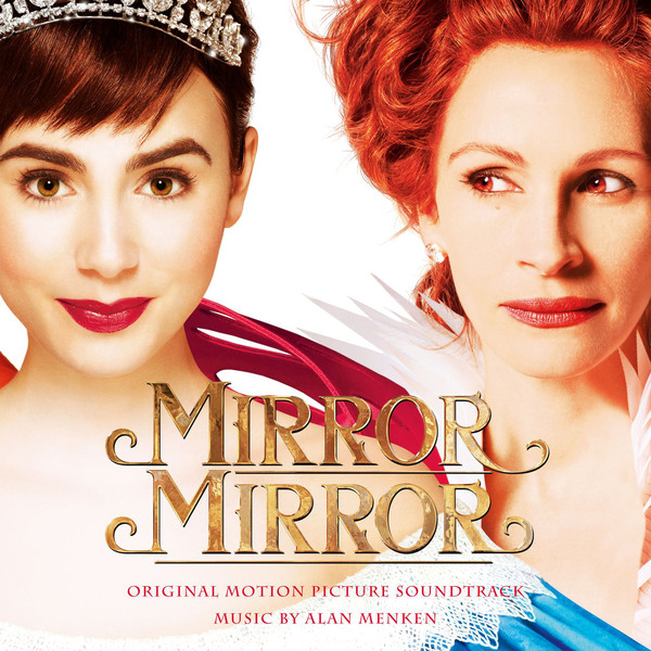 Alan Menken - Mirror Mirror (OST) (iTunes Version)-2012
