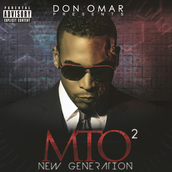 Don Omar Presents - MTO 2 New Generation (iTunes Version)-2012