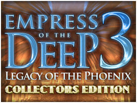 Empress of the Deep 3 Legacy of the Phoenix Collectors Edition v1.0-TE