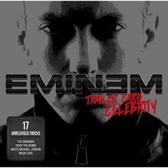 Eminem Trailer Park Celebrity (Bootleg) 2012-H3X