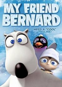My Friend Bernard 2012